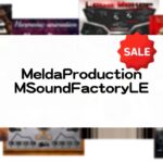 MSoundFactoryLE - MeldaProductionのセール情報