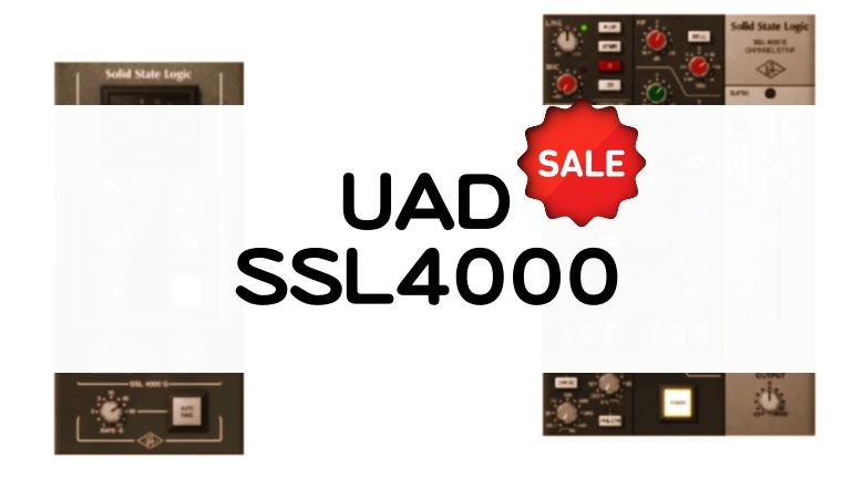 UAD SSL 4000プラグインのセール情報