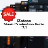 iZotope Music Production Suite 7.1 セール情報