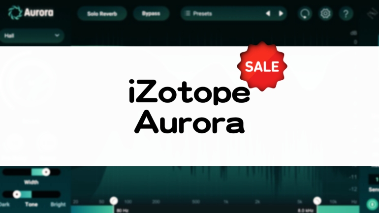 iZotope Aurora セール情報