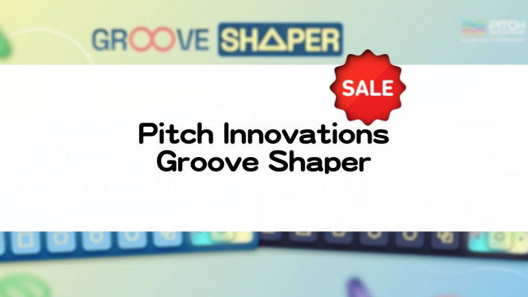 Groove Shaper セール情報