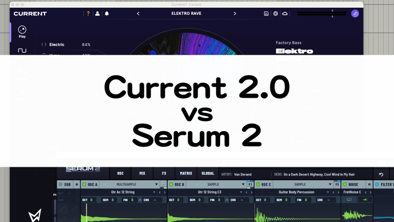 Minimal Audio Current 2.0とSerum 2の比較レビュー