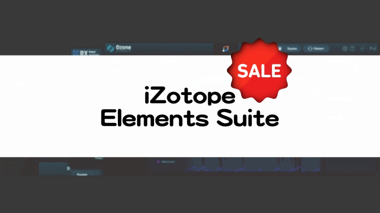 iZotope Elements Suite セール情報