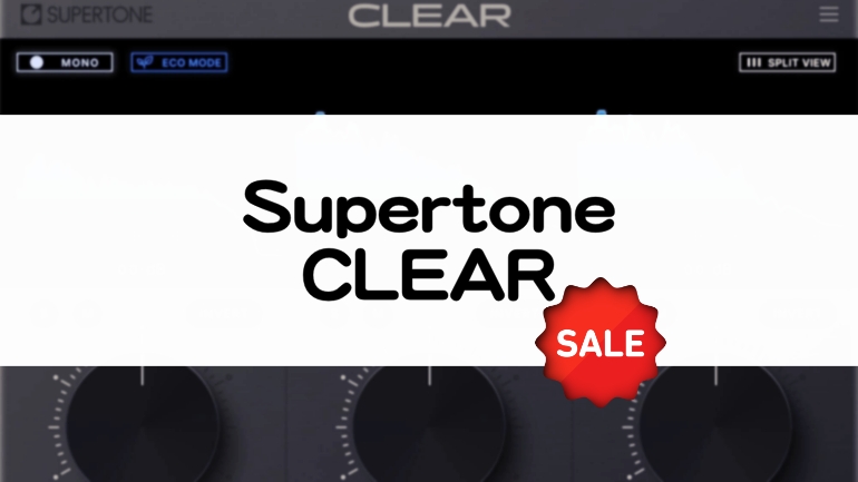 Supertone CLEAR セール情報