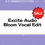 Bloom Vocal Edit セール情報