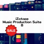 iZotope Music Production Suite 8 セール情報