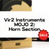 MOJO 2: Horn Section セール情報