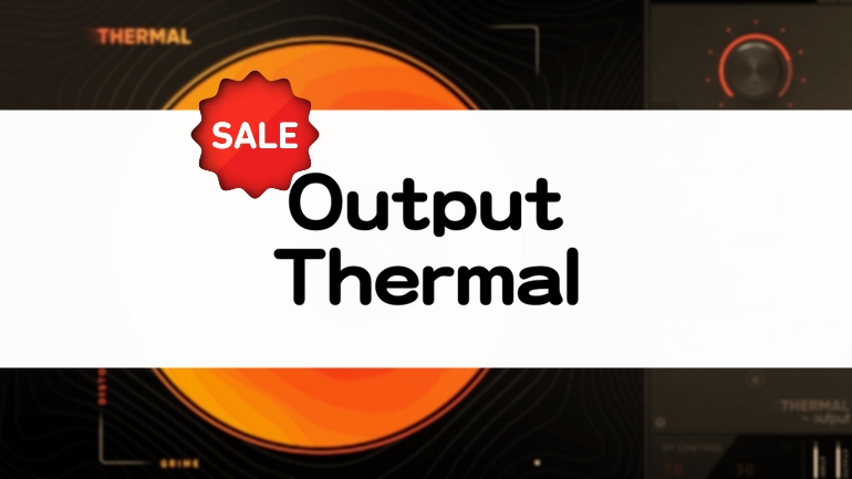 Output Thermal セール情報