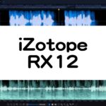 iZotope RX 12